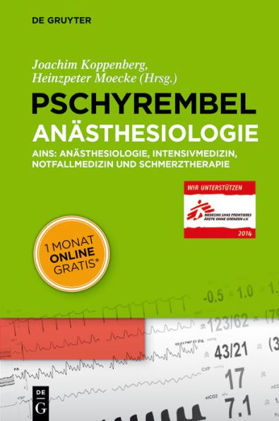 Pschyrembel Anästhesiologie: AINS: Anästhesiologie, Intensivmedizin, Notfallmedizin und Schmerztherapie