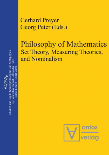 Philosophy of Mathematics: Set Theory, Measuring Theories, and Nominalism