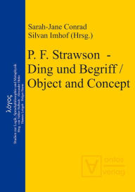 Title: P. F. Strawson - Ding und Begriff / Object and Concept, Author: Sarah-Jane Conrad