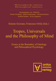 Title: Tropes, Universals and the Philosophy of Mind, Author: Simone Gozzano