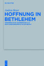 Hoffnung in Bethlehem: Innerbiblische Querbezüge als Deutungshorizonte im Ruthbuch