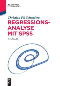 Title: Regressionsanalyse mit SPSS, Author: Christian FG Schendera