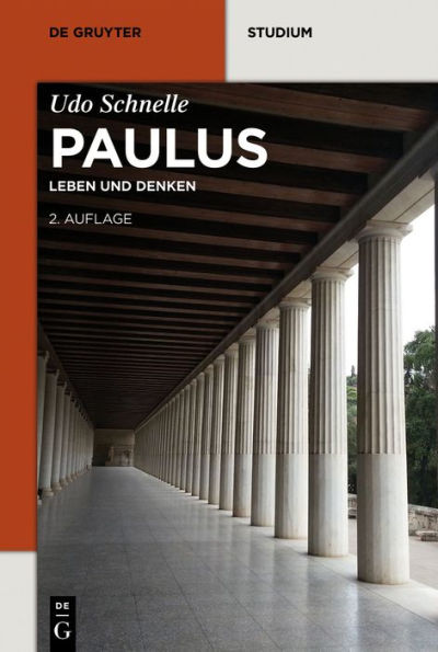 Paulus: Leben und Denken