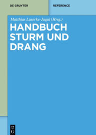 Title: Handbuch Sturm und Drang, Author: Matthias Luserke-Jaqui
