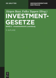Title: Investmentrecht Luxemburg, Author: Jürgen Baur