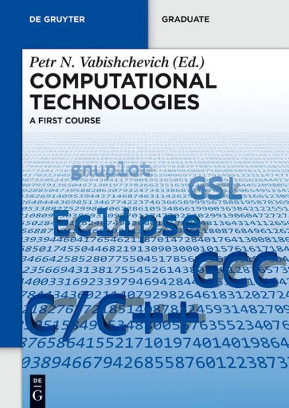 Computational Technologies: A First Course