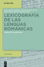 Lexicografía de las lenguas románicas: Perspectiva histórica. Volumen I