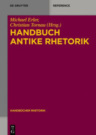 Title: Handbuch Antike Rhetorik, Author: Michael Erler