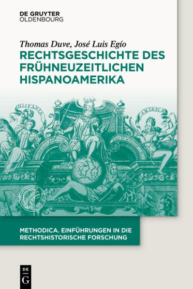 Rechtsgeschichte des frühneuzeitlichen Hispanoamerika
