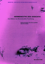 Title: Hermeneutik des Gesichts: Das Bildnis im Blick aktueller Forschung, Author: Uwe Fleckner