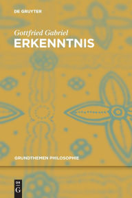 Title: Erkenntnis, Author: Gottfried Gabriel