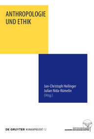 Title: Anthropologie und Ethik, Author: Jan-Christoph Heilinger
