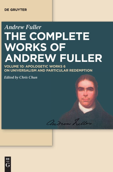 Apologetic Works 6: On Universalism and Particular Redemption