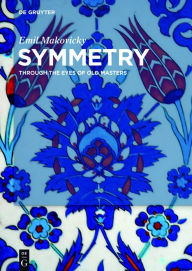 Title: Symmetry: Through the Eyes of Old Masters, Author: Emil Makovicky