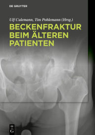 Title: Beckenfraktur beim älteren Patienten, Author: Ulf Culemann