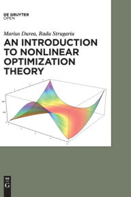 Title: An Introduction to Nonlinear Optimization Theory, Author: Marius Durea