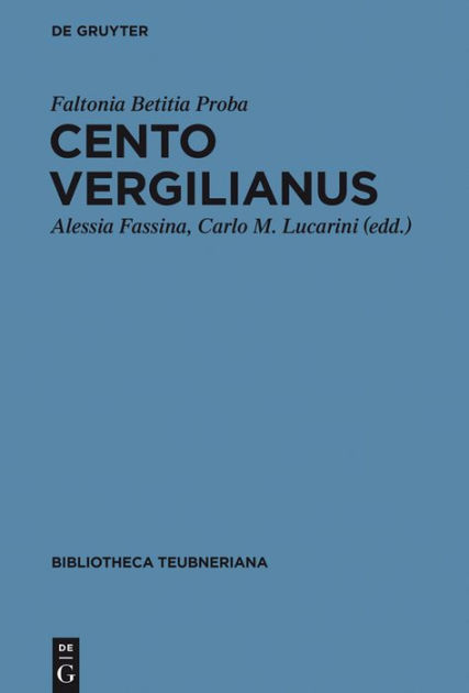 Cento Vergilianus by Faltonia Betitia Proba, Hardcover Barnes & Noble®