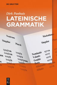 Title: Lateinische Grammatik, Author: Dirk Panhuis