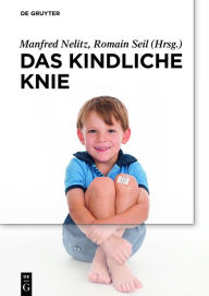 Title: Das kindliche Knie / Edition 1, Author: Manfred Nelitz