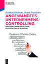 Angewandtes Unternehmenscontrolling: Operative Systeme der Planung, Kontrolle und Entscheidung