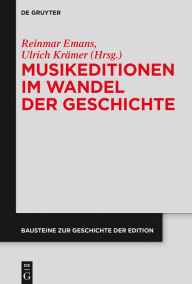 Title: Musikeditionen im Wandel der Geschichte, Author: Reinmar Emans
