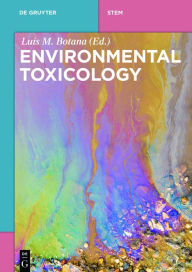 Title: Environmental Toxicology, Author: Luis M. Botana