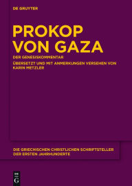 Title: Prokop von Gaza: Der Genesiskommentar. Aus den 