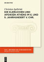 Die Kleruchien und Apoikien Athens im 6. und 5. Jahrhundert v. Chr.: Rechtsformen und politische Funktionen der athenischen Gründungen