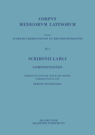 Title: Scribonii Largi Compositiones: Edidit, in linguam Italicam vertit et commentatus est, Author: Sergio Sconocchia