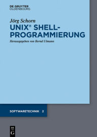 Title: UNIX Shellprogrammierung / Edition 1, Author: Jörg Schorn