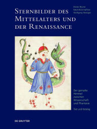 Title: Sternbilder des Mittelalters und der Renaissance, Author: Dieter Blume