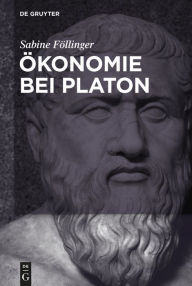 Title: Ökonomie bei Platon, Author: Sabine Föllinger