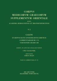 Title: Galeni in Hippocratis Epidemiarum librum II commentariorum IV-VI versio Arabica et indices, Author: Uwe Vagelpohl