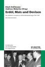 Erdol, Mais und Devisen: Die ostdeutsch-sowjetischen Wirtschaftsbeziehungen 1951-1967. Eine Dokumentation