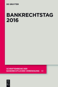 Title: Bankrechtstag 2016, Author: Peter O. Mülbert