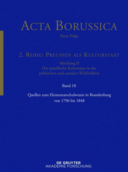 Quellen zum Elementarschulwesen in Brandenburg von 1796 bis 1848