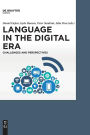 Language in the Digital Era: Challenges and Perspectives