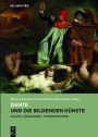 Dante und die bildenden Kunste: Dialoge - Spiegelungen - Transformationen