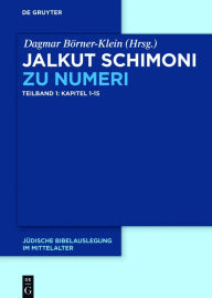 Title: Jalkut Schimoni zu Numeri, Author: Dagmar Börner-Klein