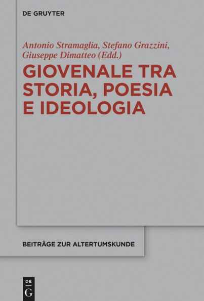 Giovenale tra storia, poesia e ideologia