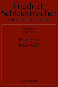 Title: Predigten 1826-1827, Author: Brinja Bauer