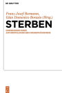 Sterben: Dimensionen eines anthropologischen Grundphänomens