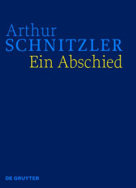 Title: Ein Abschied: Historisch-kritische Ausgabe, Author: Anna Lindner