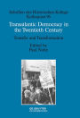 Transatlantic Democracy in the Twentieth Century: Transfer and Transformation
