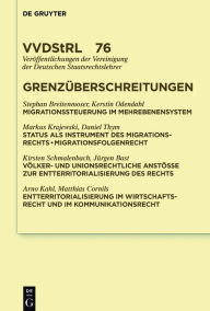 Title: Grenzüberschreitungen: Migration. Entterritorialisierung des Öffentlichen Rechts, Author: Stephan Breitenmoser