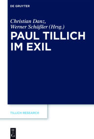 Title: Paul Tillich im Exil, Author: Christian Danz