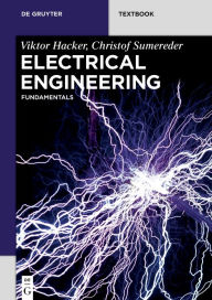 Title: Electrical Engineering: Fundamentals / Edition 1, Author: Viktor Hacker