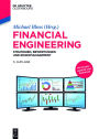 Financial Engineering: Strategien, Bewertungen und Risikomanagement