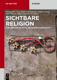 Title: Sichtbare Religion: Eine Einführung in die Religionswissenschaft, Author: Natalie Fritz
