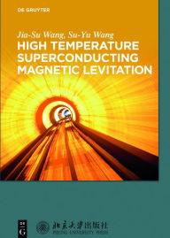 Title: High Temperature Superconducting Magnetic Levitation / Edition 1, Author: Jia-Su Wang
